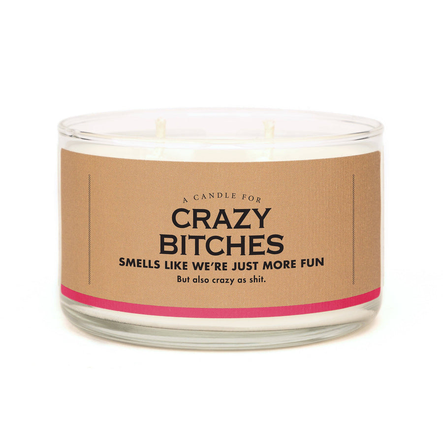 A Candle for Crazy Bitches