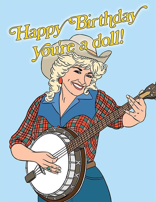 Dolly Parton You're a Doll Birthday Card