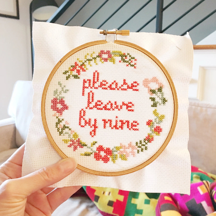 Please Leave By Nine Cross Stitch Kit